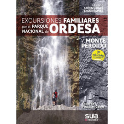 Excursiones Familiares Ordesa y Monte Perdido (3a Edición)