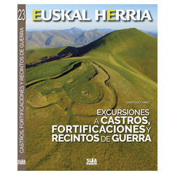 Euskal Herria Excursiones a Castros, Fortificaciones y Recintos de Guerra