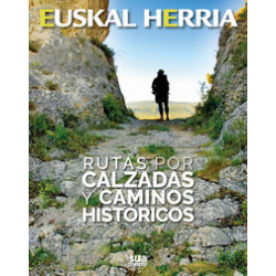 Euskal Herria Rutas por Calzadas y Caminos Históricos
