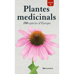 Plantes Medicinals 350 Espècies d'Europa