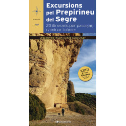 Excursions pel Prepirineu del Segre 20 Itineraris per Passejar, Caminar i Còrrer