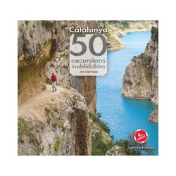 Catalunya 50 Excursions inoblidables