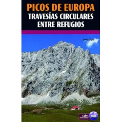 Picos de Europa Travesías Circulares Entre Refugios