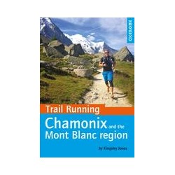 Trail Running Chamonix and the Mont Blanc Region
